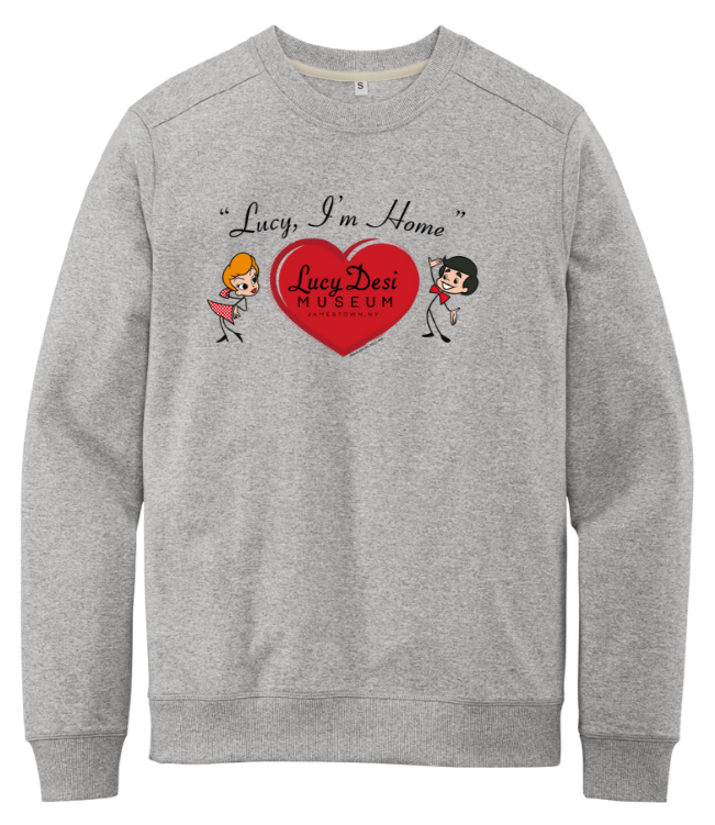 Lucy I m Home Crewneck Sweatshirt