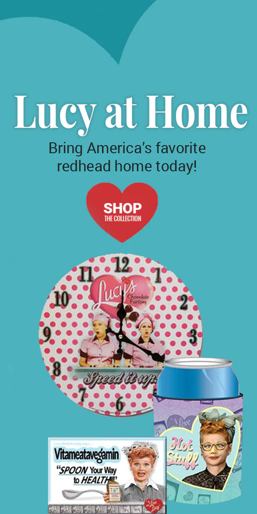 Shop Lucy inspired home goods.